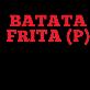 BATATA FRITA